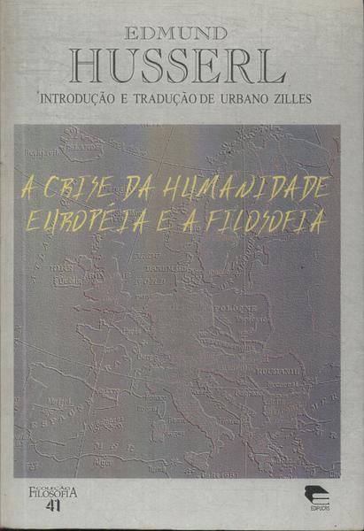 A Crise Da Humanidade Européia E A Filosofia