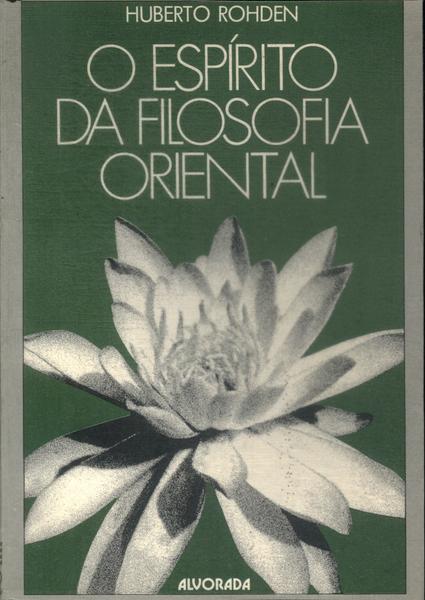 O Espirito Da Filosofia Oriental