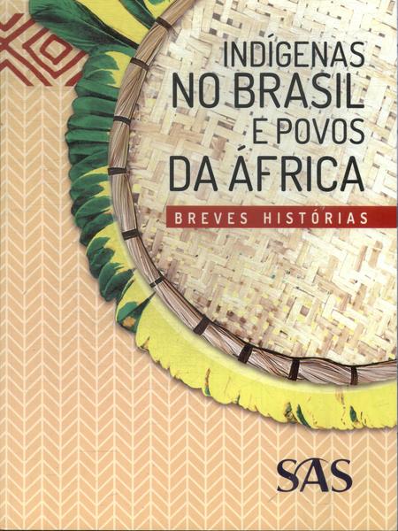 Indígenas No Brasil E Povos Da África