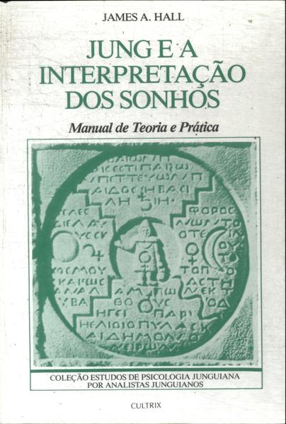 Jung E A Interpretação Dos Sonhos