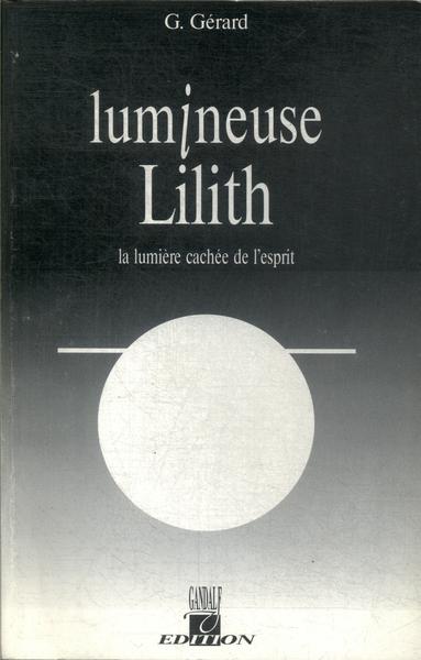 Lumineuse Lilith