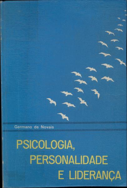 Psicologia, Personalidade E Liderança