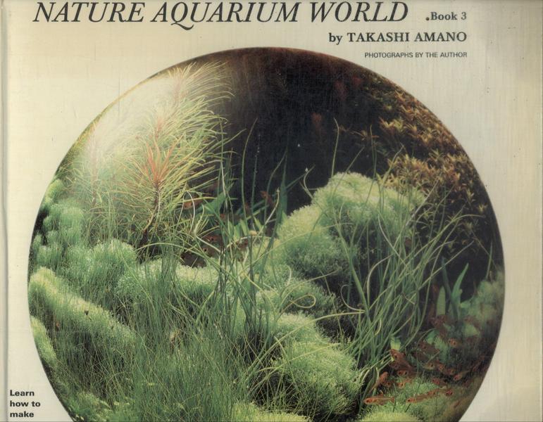 Nature Aquarium World Vol 3