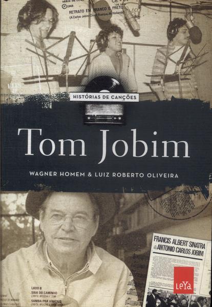 Tom Jobim: Histórias De Canção