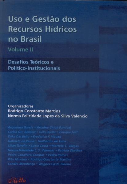 Uso E Gestão Dos Recursos Hídricos No Brasil Vol 2