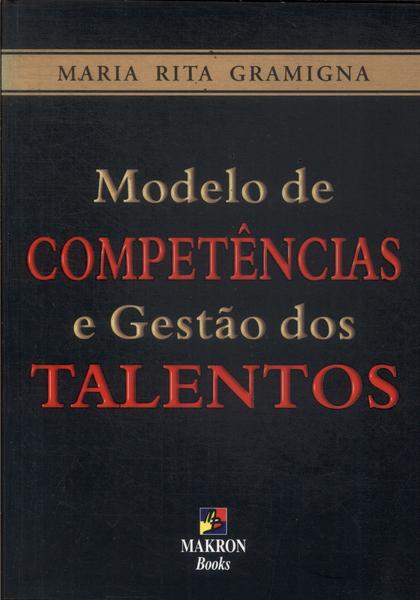 Modelo De Competência E Gestão Dos Talentos