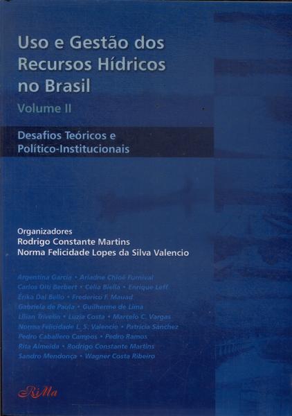 Uso E Gestão Dos Recursos Hídricos No Brasil Vol 2