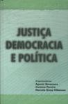 Justiça, Democracia E Política