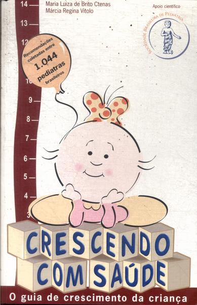 Crescendo Com Saúde