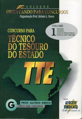 Concurso para Técnico do Tesouro do Estado- TTE (Volume1)