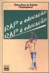 Rap E Educação, Rap É Educação