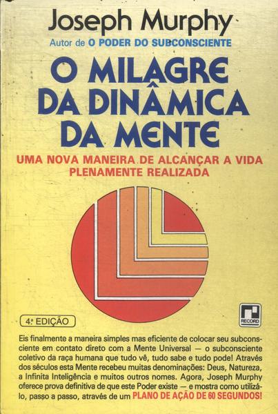 O Milagre Da Dinâmica Da Mente