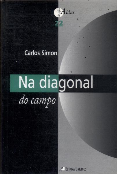 Na Diagonal Do Campo