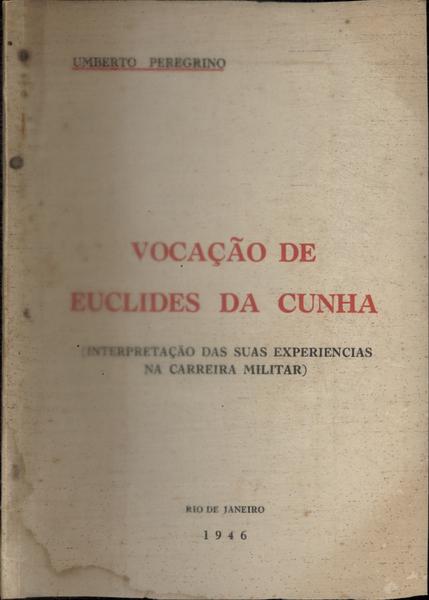 Vocação De Euclides Da Cunha