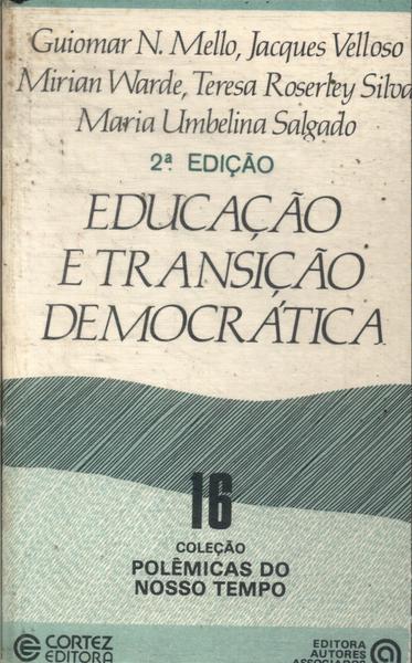 Educação E Transição Democrática