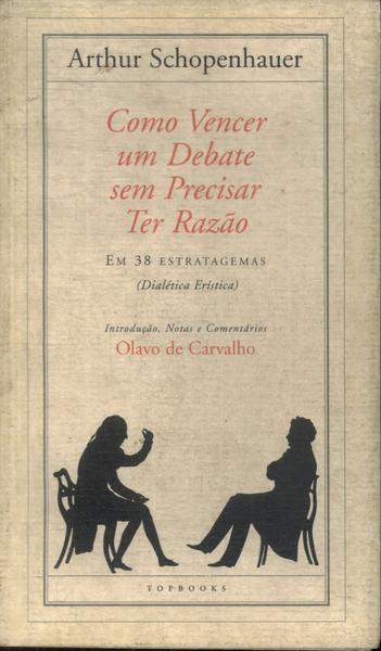 Como Vencer Um Debate Sem Precisar Ter Razão