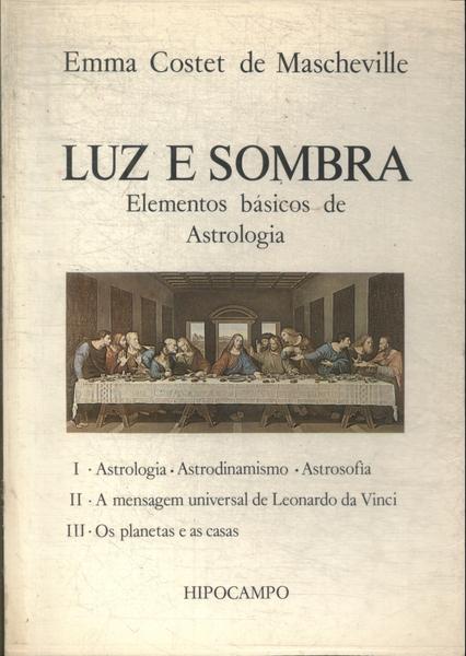 Luz E Sombra: Elementos Básicos Da Astrologia