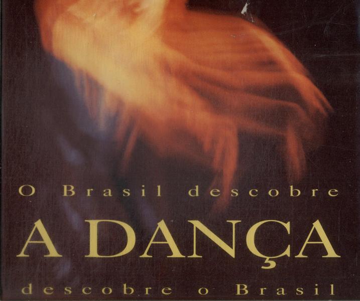 O Brasil Descobre A Dança