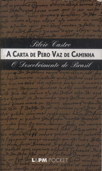 A Carta De Pero Vaz De Caminha