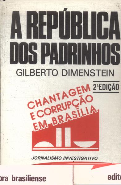 A República Dos Padrinhos