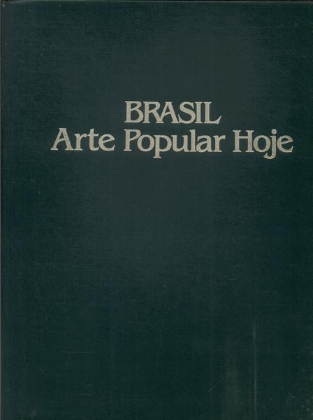 Brasil: Arte Popular Hoje