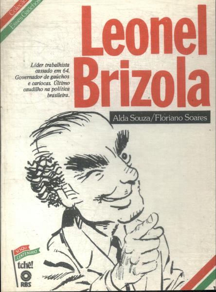 Esses Gaúchos: Leonel Brizola
