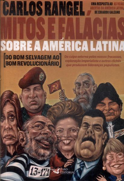Mitos E Falácias Sobre A América Latina