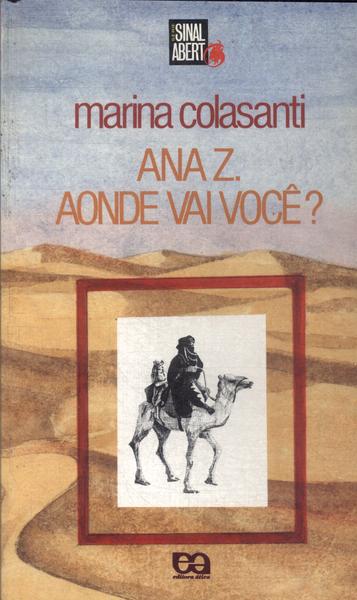 Ana Z Aonde Vai Você?