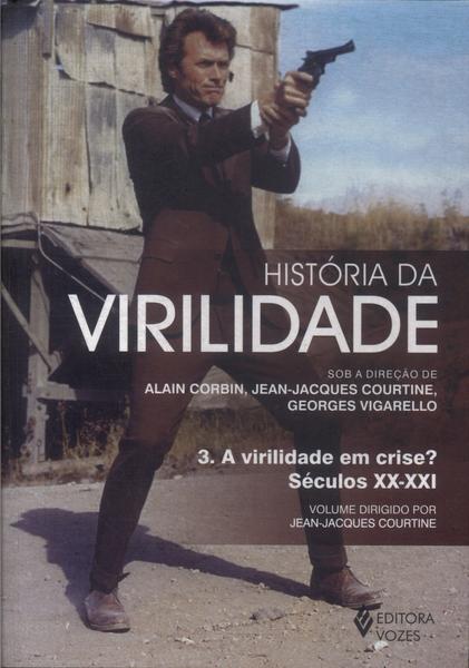 História Da Virilidade Vol 3