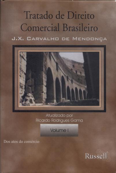 Tratado De Direito Comercial Brasileiro Vol 1 (2006)
