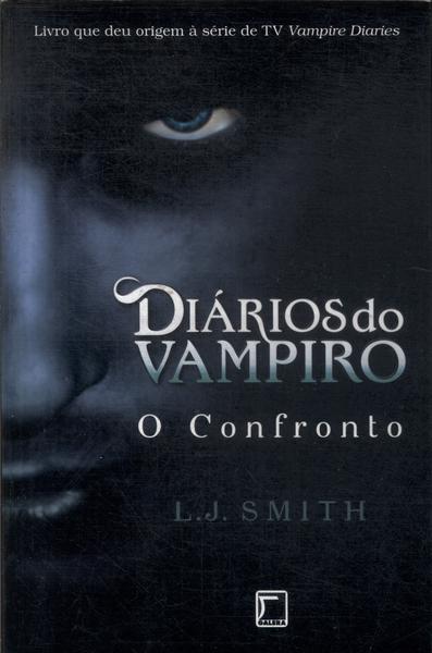 Livro: Diário de um vampiro- O confronto Vol.1 e O despertar Vol.2- L. J.  Smith