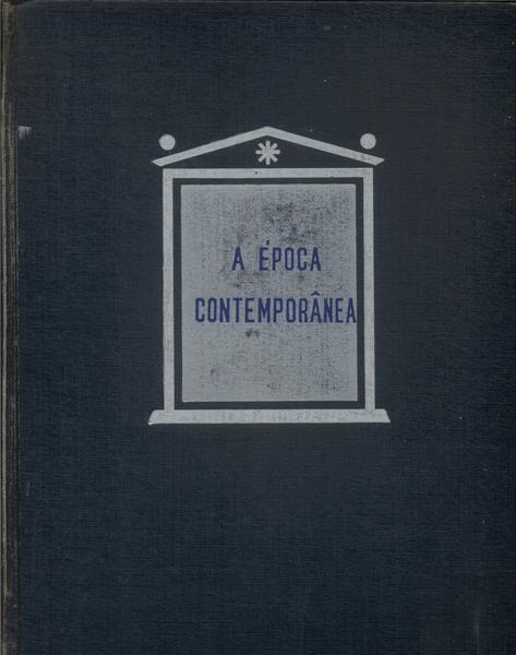 A Época Contemporânea Tomo 7 Vol 2