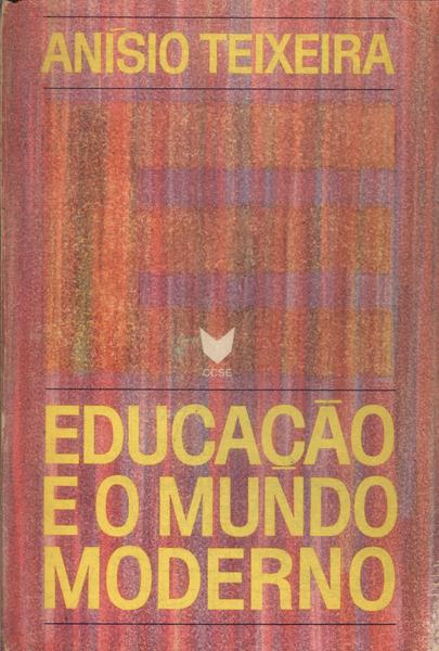 Educação E O Mundo Moderno