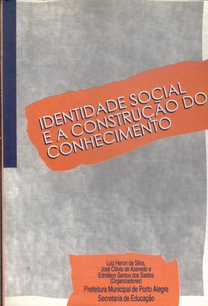 Identidade Social E A Construção Do Conhecimento