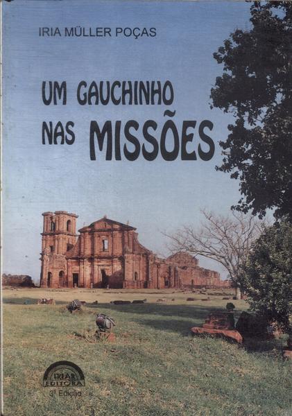 Um Gauchinho Nas Missões