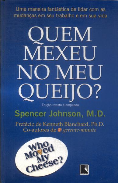 Quem Mexeu No Meu Queijo?