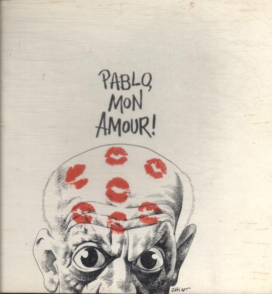 Pablo, Mon Amour!
