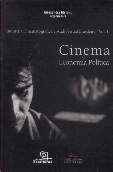 Cinema E Economia Política