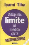 Disciplina: Limite Na Medida Certa