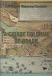 A Cidade Colonial No Brasil