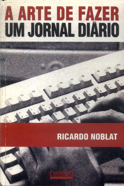 A Arte De Fazer Um Jornal Diário