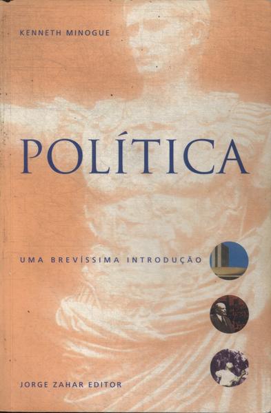 Política: Uma Brevíssima Introdução