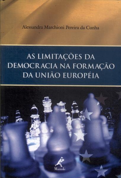 As Limitações Da Democracia Na Formação Da União Européia