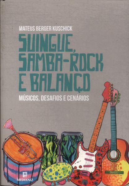 Suingue, Samba-rock E Balanço