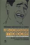 A Sociedade Medíocre