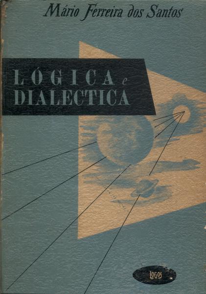 Lógica E Dialéctica Vol 1