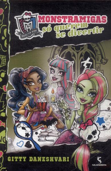 Monster High: Monstramigas Só Querem Se Divertir