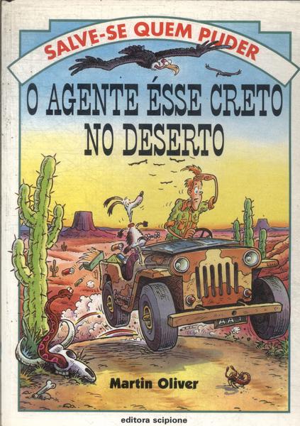 O Agente Ésse Creto No Deserto