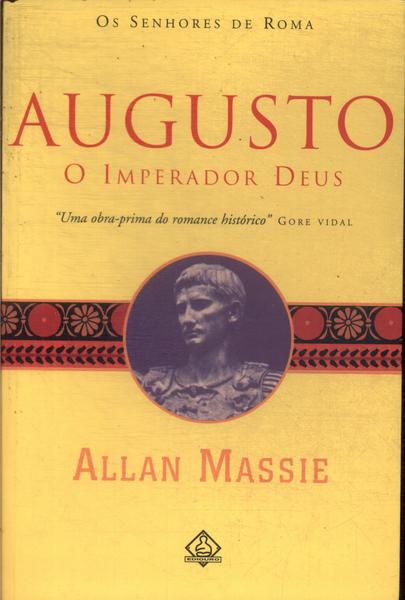Augusto: O Imperador Deus