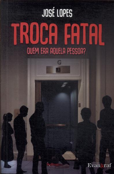 Troca Fatal